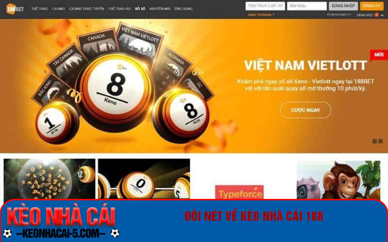 Kèo Nhà Cái 188 - Link Vào Keonhacai188 Bet Mới Nhất 5 Đôi nét về kèo nhà cái 188