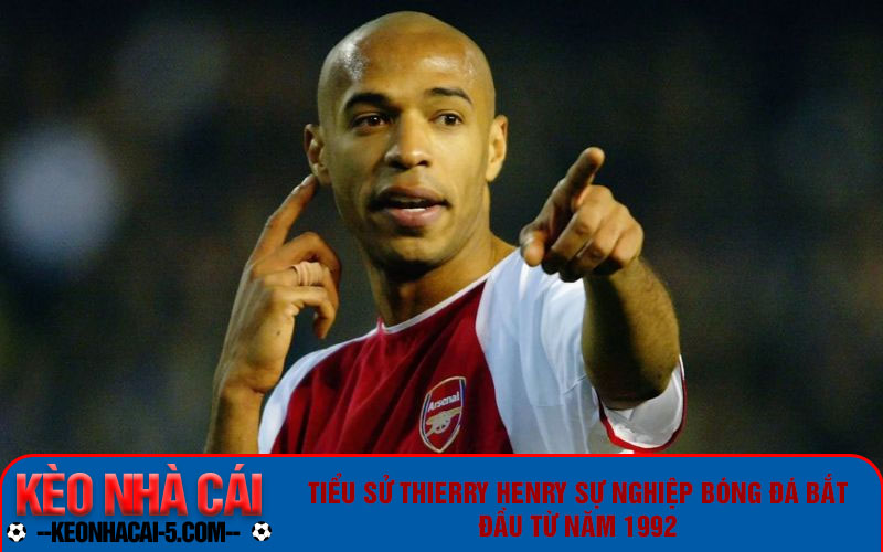 Tiểu Sử Thierry Henry - Huyền Thoại Của Làng Bóng Đá Pháp 6 Tiểu sử Thierry Henry sự nghiệp bóng đá bắt đầu từ năm 1992