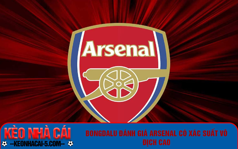 Bongdalu Dự Đoán Đội Bóng Sẽ Vô Địch Ngoại Hạng Anh 2024 6 Bongdalu đánh giá Arsenal có xác suất vô địch cao