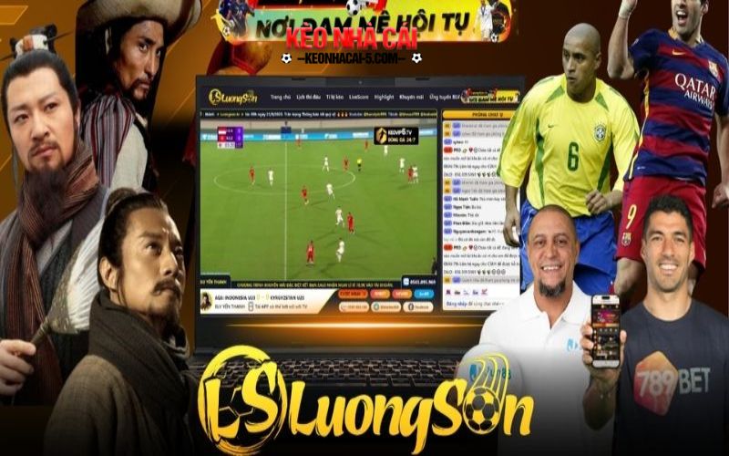 Luongson Tv - Nền Tảng Theo Dõi Bóng Đá Hd Không Có Quảng Cáo 7 Cách xem bóng đá trên LuongSon TV cực kỳ đơn giản