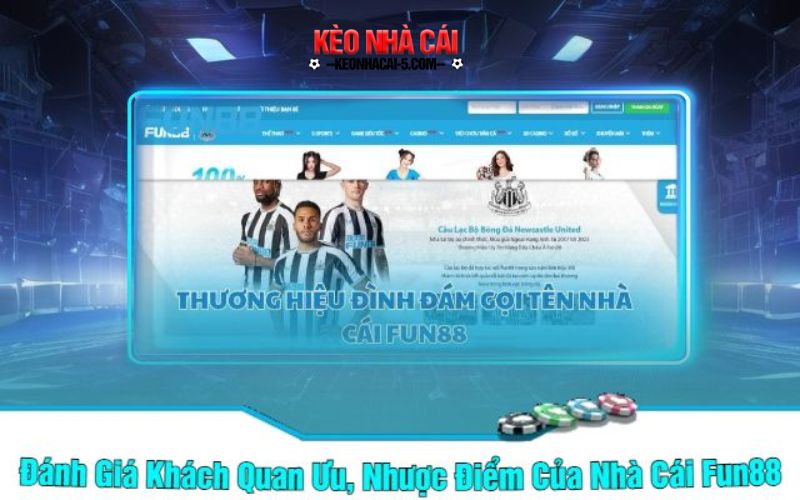 Fun88 - Giới Thiệu Cổng Game Giải Trí Số 1 Việt Nam 9 Đánh Giá Khách Quan Ưu, Nhược Điểm Của Nhà Cái Fun88