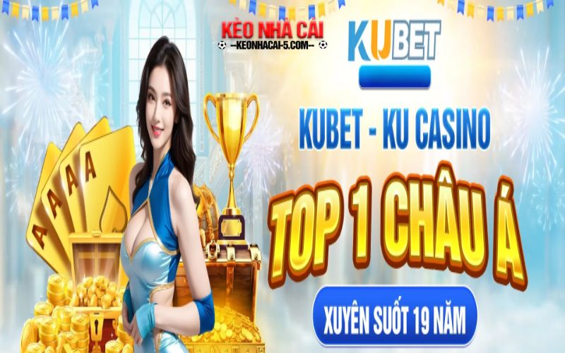 Kubet - Nhà Cái Casino Đỉnh Cao Hàng Đầu Châu Á 5 Cập nhật link kubet mới, nhanh chóng nhất
